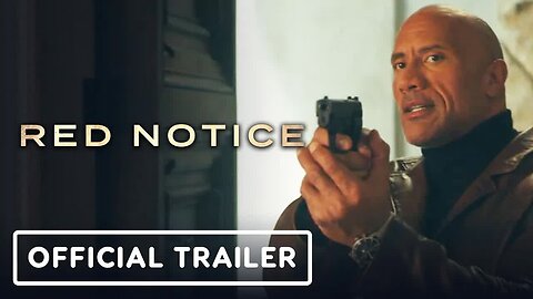Red Notice - Official Teaser Trailer (2021) Dwayne Johnson, Gal Godot, Ryan