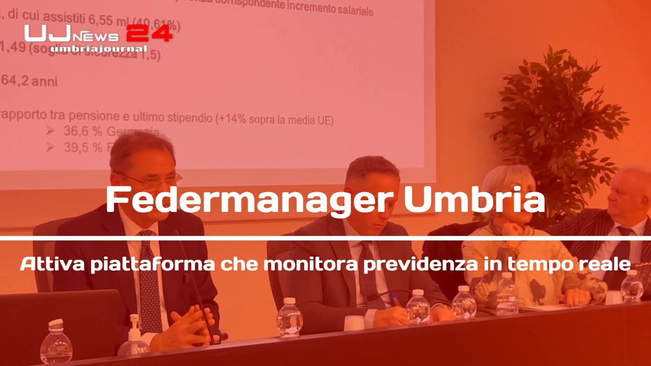 Federmanager Umbria Attiva piattaforma che monitora previdenza in tempo reale