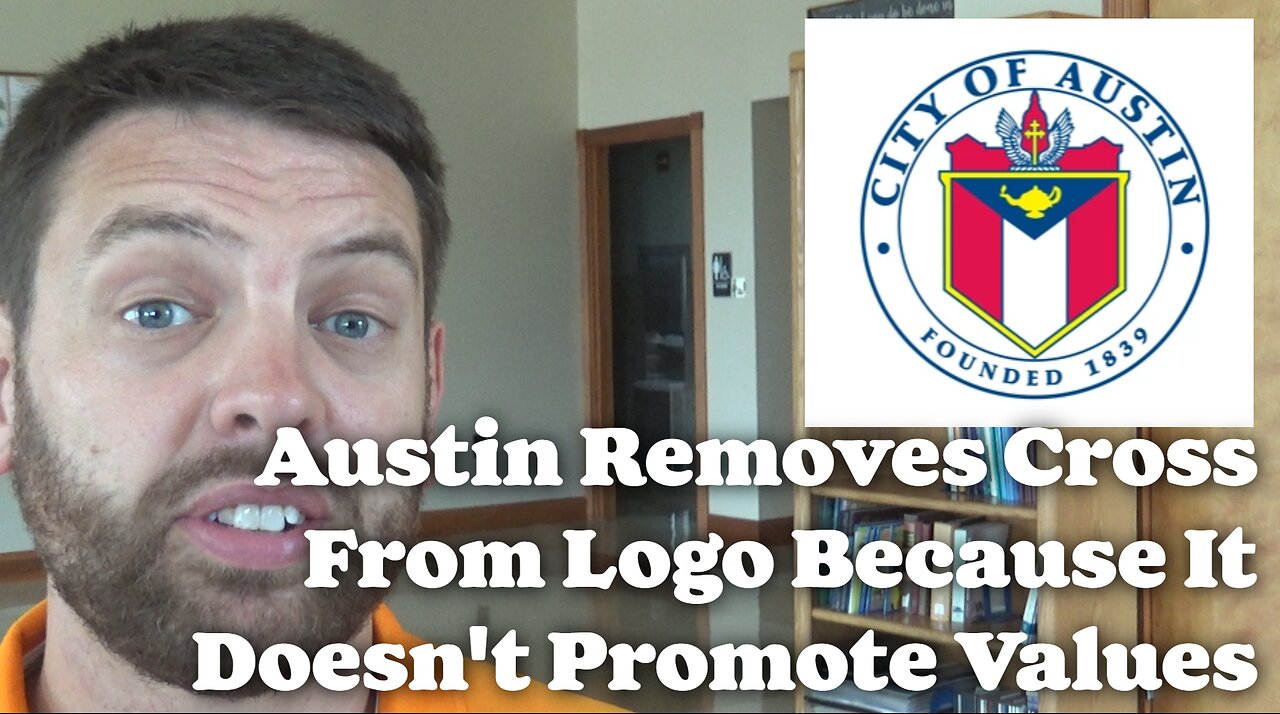 Austin Removes Cross From Logo Because It Doesn't Promote Town Values