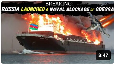ODESSA on FIRE: RUSSIA Sank a 180-Meter-Long Azerbaijani Vessel full of NATO Weapons for UKRAINE