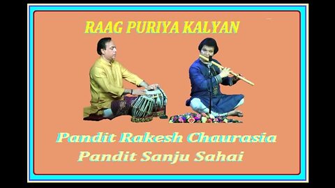 RAKESH CHAURASIA---RAAG PURIYA KALYAN