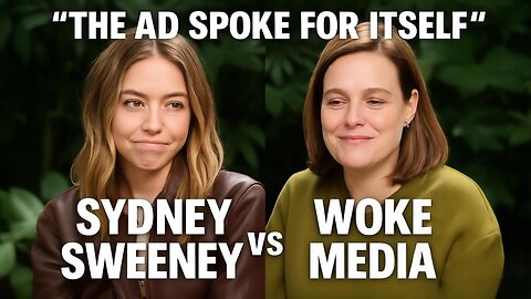 Sydney Sweeney Destroys Woke Reporter Over Jeans Ad
