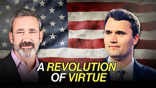 A Revolution of Virtue | Charlie Kirk on Beating the Woke, Faith & Saving the West