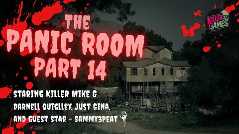 Panic Room - Part 14