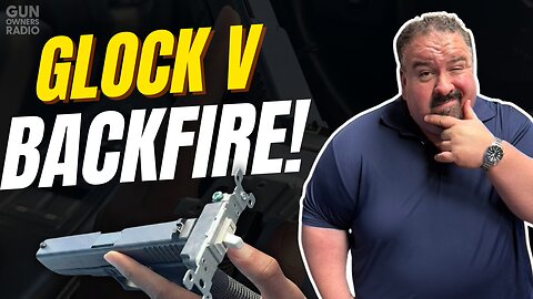 The Glock V Mess Explained: Lawsuits, Switches & Speculation
