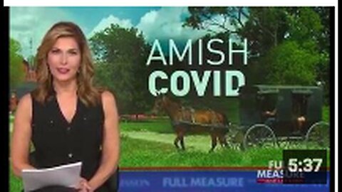 Amish COVID - No 'vaccines', No hospitals, No lockdowns