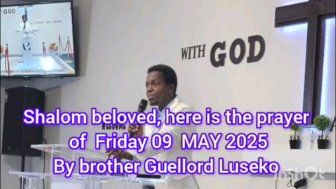 the prayer of friday 09 MAY 2025