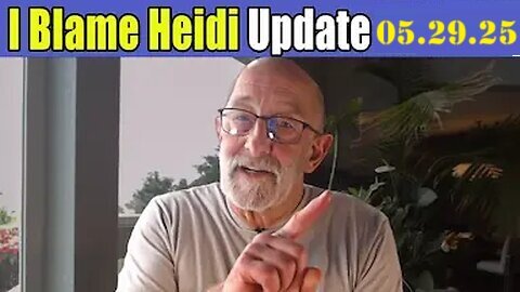 Clif High - I Blame Heidi - 28 May 2025