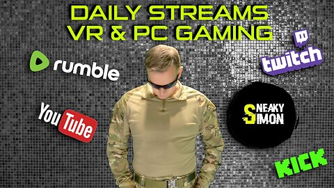 LIVE - Sneaky Simon (DAY78) - VR & PC GAMING