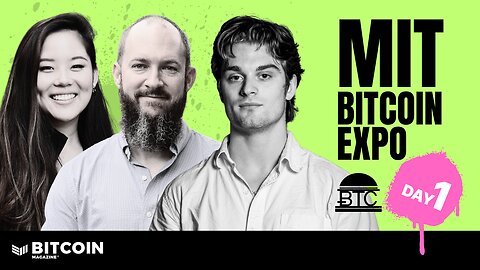 LIVE: The MIT Bitcoin Expo 2025 | Day 1