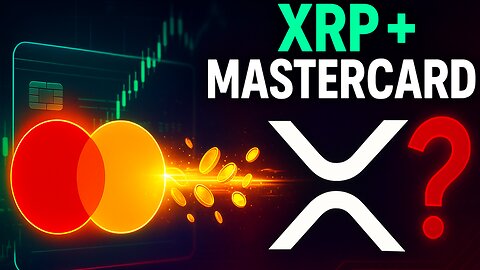 XRP Mastercard Partnership | Real-World Utility or Sell the News?