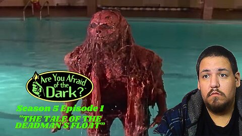 Are You Afraid of The Dark | Season 5 Episode 1 | "The Tale of the Deadman's Float" | Reaction