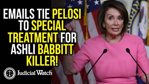 Emails Tie Pelosi to Special Treatment for Ashli Babbitt Killer!