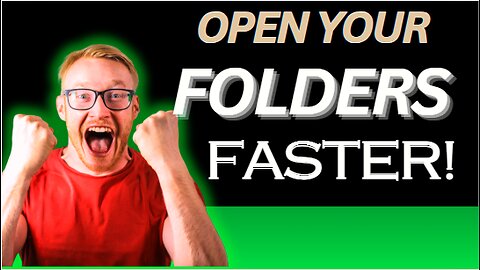 The fastest way to open Files and Folders on your pc