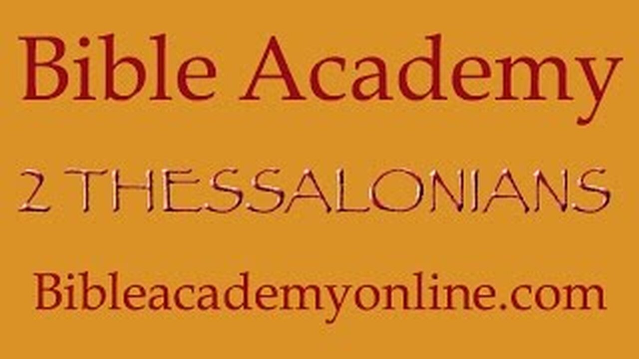 2 Thessalonians 2:16-3:4 Lesson 8