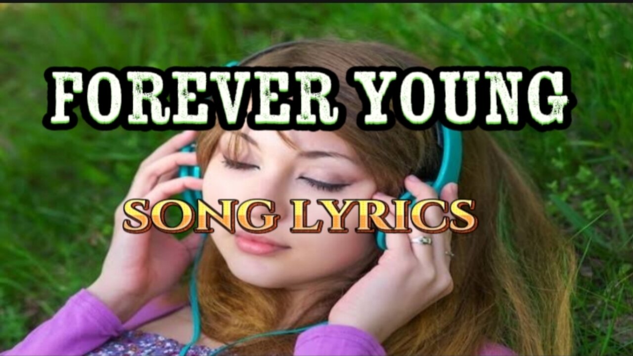 FOREVER YOUNG
