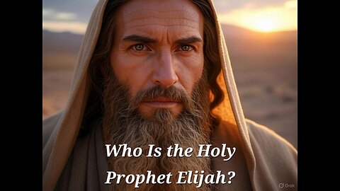 Who Is the Holy Prophet Elijah Today?