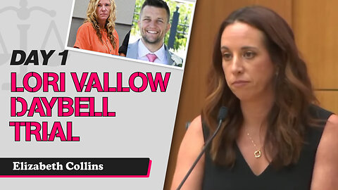 4 - Lori Vallow Daybell Third Trial - State Witness Testimony - Elizabeth Collins
