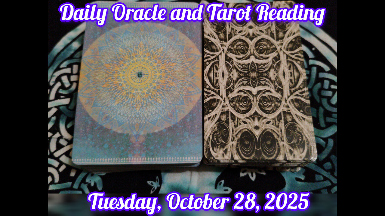 Daily Oracle and Tarot Reading: Tuesday, October 28, 2025