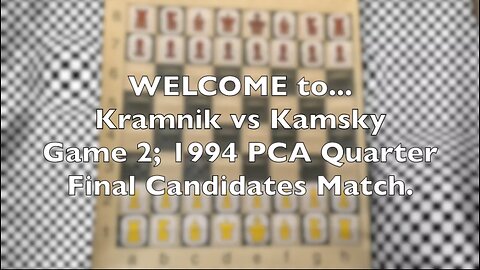 Kramnik vs Kamsky; Game 2, PCA Quarter Final Match 1994