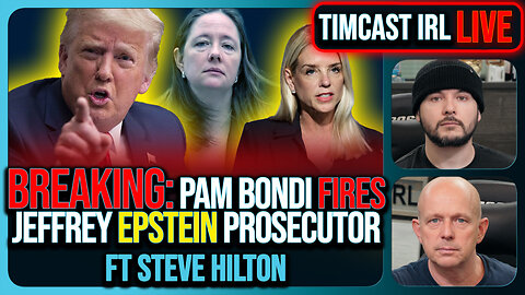 BREAKING: Trump DOJ FIRES Epstein Prosecutor, James Comey's Daughter Amid Controversy | Timcast IRL