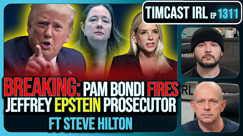 BREAKING: Trump DOJ FIRES Epstein Prosecutor, James Comey's Daughter Amid Controversy | Timcast IRL