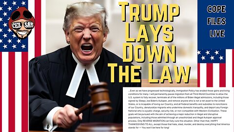 Cope Files Live - Trump Lays Down Law. No More 3rd World Migration.