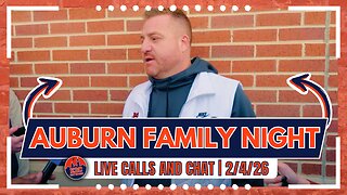 Auburn Family Night LIVE | Football 2026 Class, Gus Malzahn, & More Auburn Topics