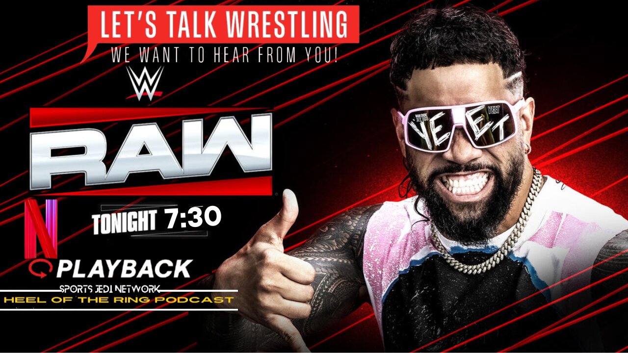 WWE RAW WRESTLING WATCH ALONG LIVE With HEEL OF THE RING PODCAST Live