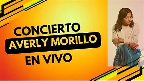 Averly Morillo - En Vivo En Concierto - ¡Concierto Completo.