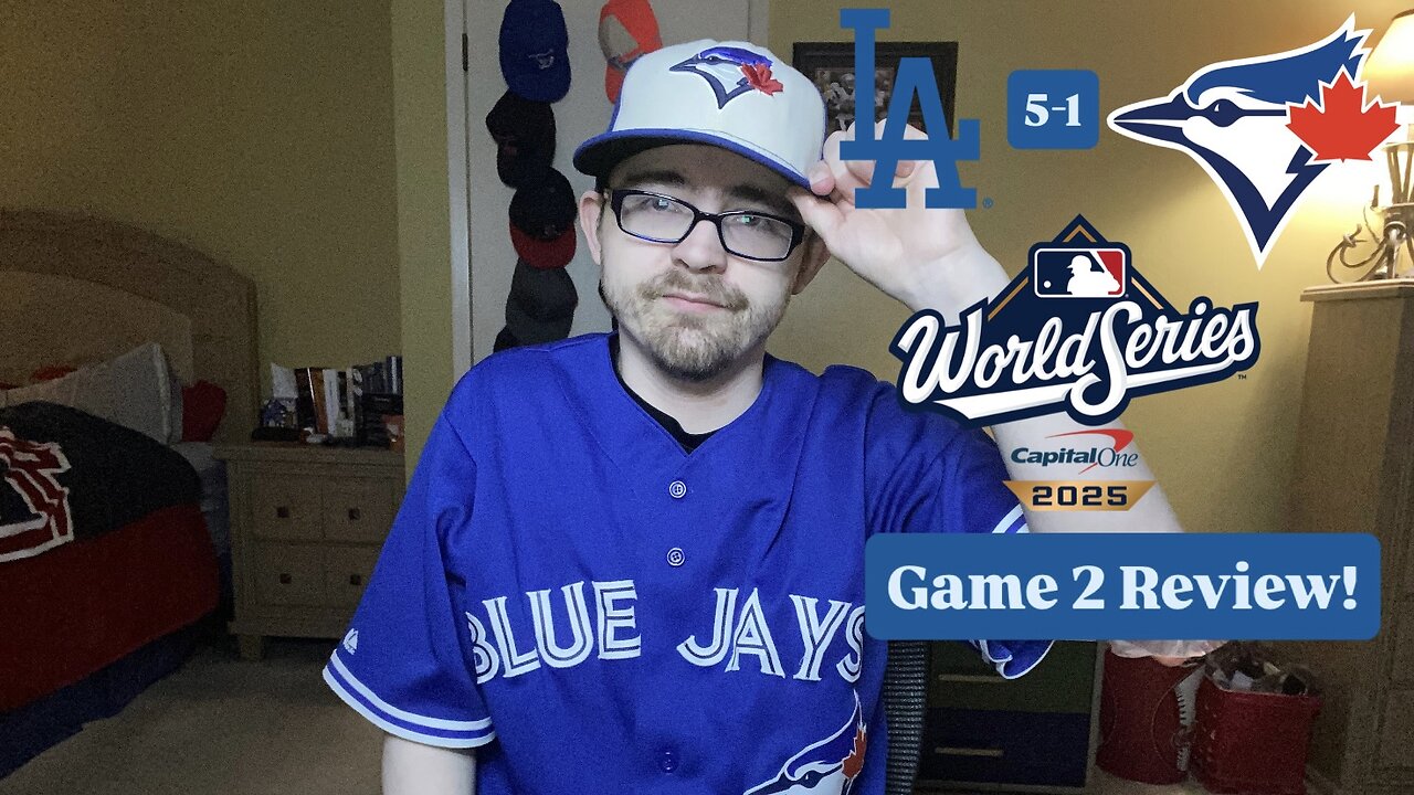 RSR7: Los Angeles Dodgers 5-1 Toronto Blue Jays 2025 World Series Game 2 Review!