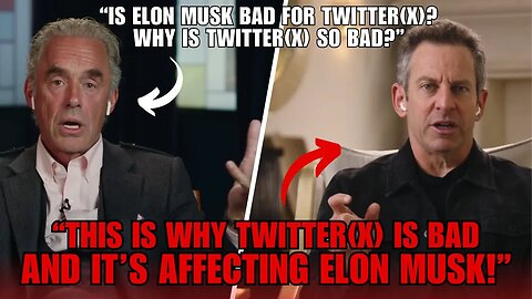 'They're Antisemites, If Not Actual Nazis' - Sam Harris On The Issues Of Elon Musk And Twitter(X)
