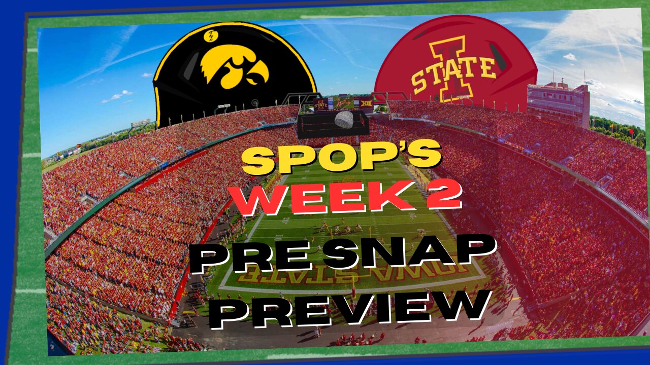 Battle for the Cy-Hawk Trophy | Iowa @ Iowa State - Week 2 Pre Snap Preview