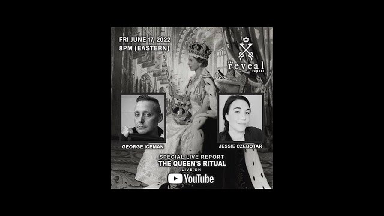 The Reveal Report - Discussing The Queen's Ritual! (June 2022)