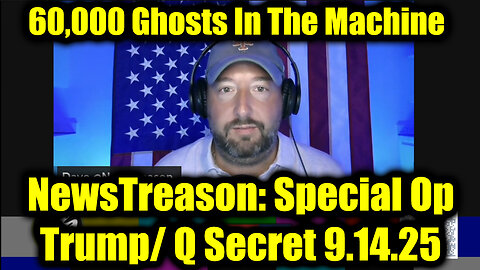 60,000 Ghosts In The Machine. 9-14-25-AT-12PM-CST-00T-EST