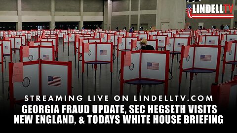 NEW!: GEORGIA FRAUD UPDATE, SEC HEGSETH VISITS NEW ENGLAND, & TODAYS WHITE HOUSE BRIEFING HIGHLIGHTS. MUST WATCH!