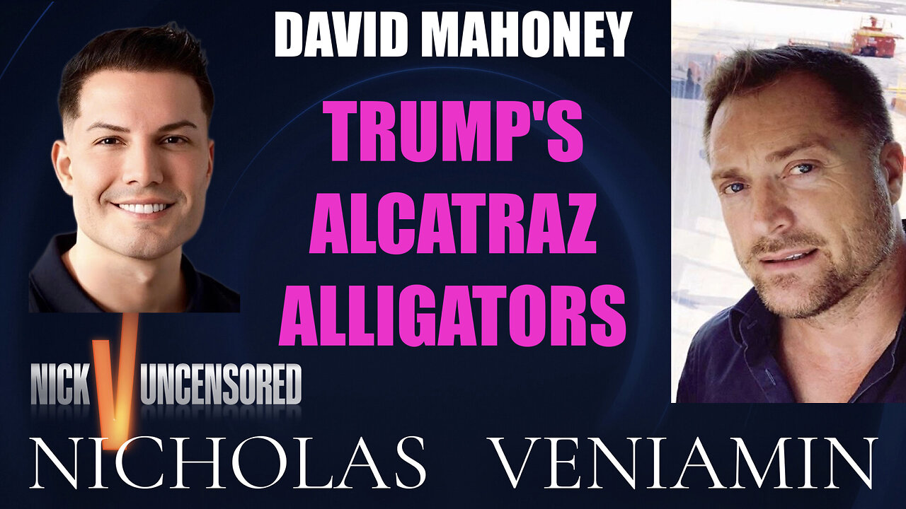 David Mahoney Discusses Trump's Alcatraz Alligators with Nicholas Veniamin