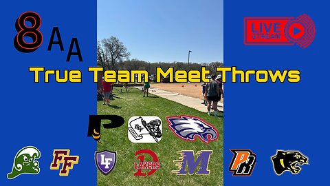 Section 8AA True Team Meet Throws Stream!