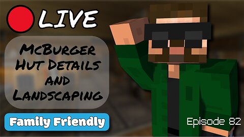🔴 LIVE! - McBurger Hut Details and Landscaping - Create Mod (2x82)