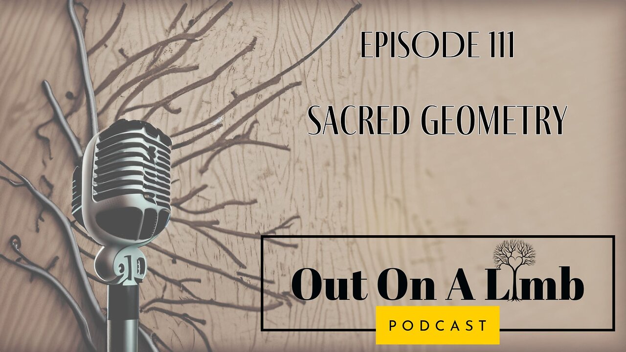 Sacred Geometry ~ Ep.111 ~ March 2025
