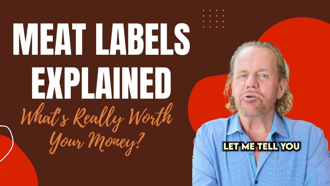 Meat Labels EXPLAINED: What’s Really Worth Your Money