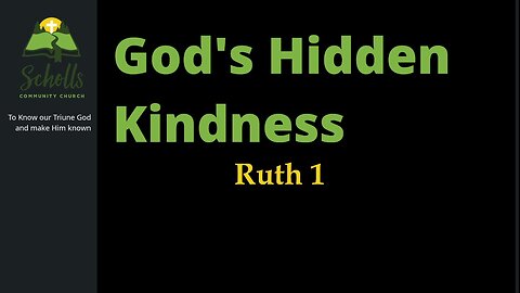 God's Hidden Kindness