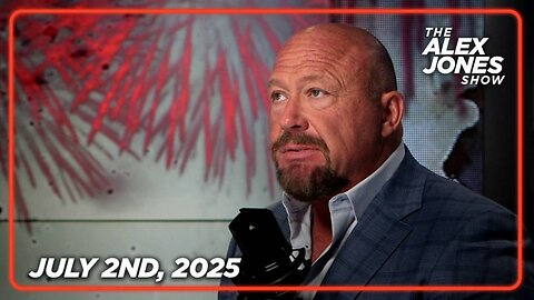 THE ALEX JONES SHOW - 7/2/2025: Comey’s Daughter Throws The P. Diddy Case, Blue States Refuse to Take Boys out of Womens’ Sports & Trump Responds by Pulling $7 Billion, Megachurch Pastor Debates Alex Jones on All Things Israel