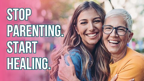 Should You Be PARENTING Your Adult Child?