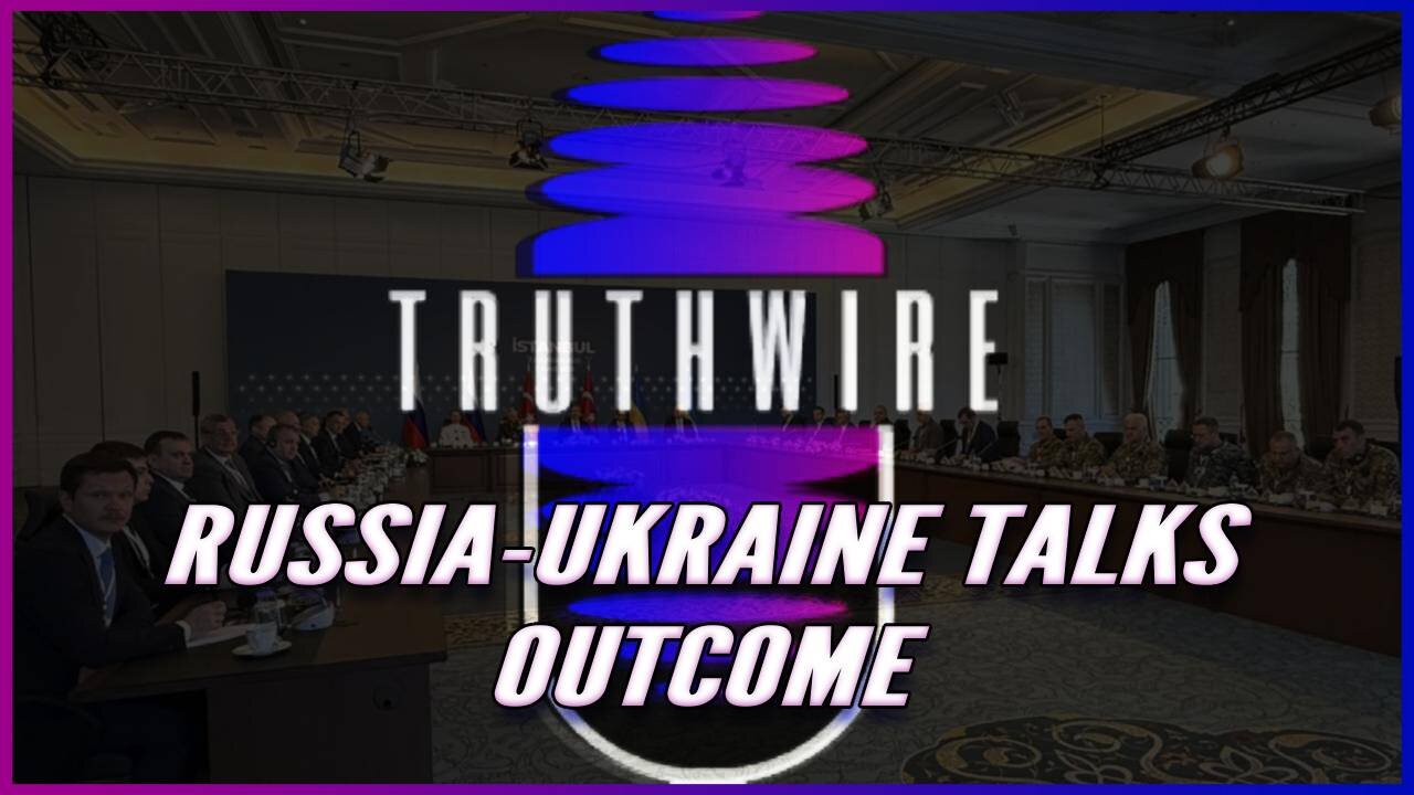 Russia/Ukraine Istanbul Talks End “Not Negatively,” Trump’s Role, Greater Israel Moves Forward, False Flag