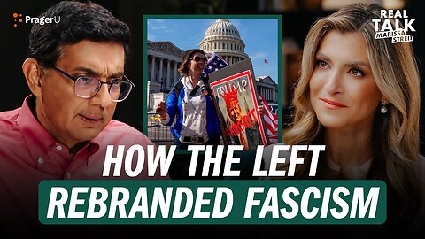 Dinesh D'Souza on How the Left Rebranded Fascism as “Right Wing” | PragerU