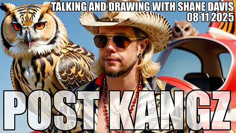 Post KANGZ - Shane Davis - August 11 2025
