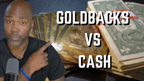 Why I Trust Goldbacks Over The Dollar