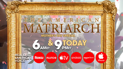 THE AMERICAN MATRIARCH - MOTHER'S DAY SPECIAL