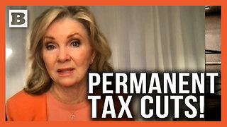 Permanent Tax Cuts! Marsha Blackburn Says Yes